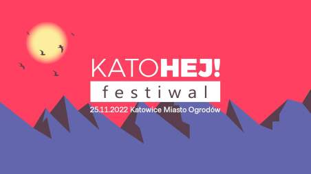 KatoHej! Festiwal 2022